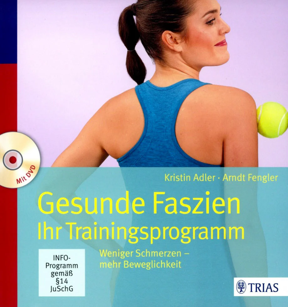 Gesunde Faszien - Ihr Trainingsprogramm von Kristin Adler, Arndt Fengler – Bild 2